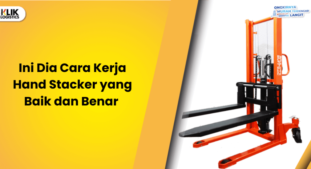 cara kerja hand stacker