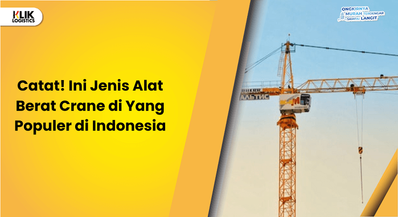 jenis alat berat crane