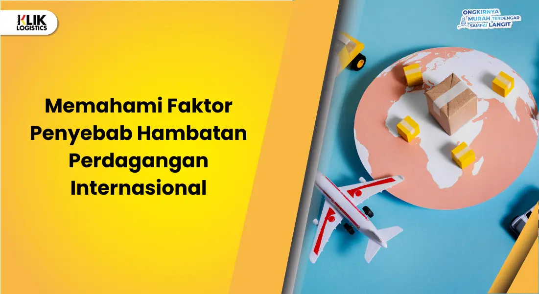 Hambatan Perdagangan Internasional